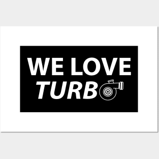 We Love Turbo Posters and Art